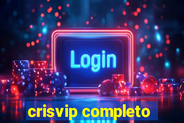 crisvip completo